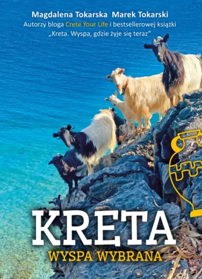 Kreta. Wyspa wybrana.